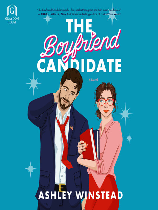 Title details for The Boyfriend Candidate by Ashley Winstead - Available